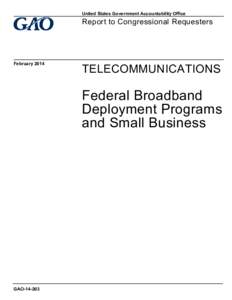 GAO, TELECOMMUNICATIONS: Federal Broadband Deployment Programs and Small Business