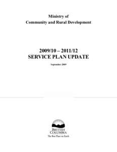 Ministry of Community and Rural Development – SERVICE PLAN UPDATE September 2009