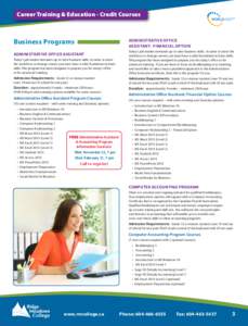 Career Training & Education - Credit Courses  Business Programs ADMINISTRATIVE OFFICE ASSISTANT: FINANCIAL OPTION