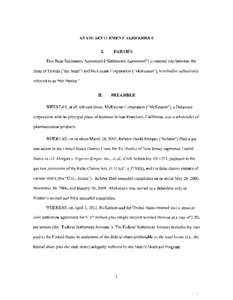 STATE SETTLEMENT AGREEMENT I. PARTIES  This State Settlement Agreement (