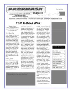 September  HONORING AMERICAN MILITARY AVIATION THROUGH FLIGHT, EXHIBITION AND REMEMBRANCE TBM U-Boat War Editor’s Note: