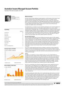 Australian Income Managed Account Portfolio Quarterly Performance Update: Q2 2016 Joel Bloomer Head of Discretionary Equities +