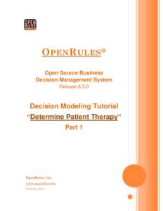 OPENRULES ® Open Source Business Decision Management System Release[removed]Decision Modeling Tutorial