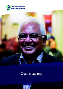 Our stories Annual Review 2013–14 Eye and Ear Annual Review 2013–14  1