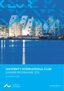 UNIVERSITY INTERNATIONAL CLUB SUMMER PROGRAMME 2015 FOUNDED IN 1998 AU