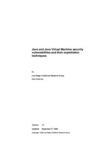 Java and Java Virtual Machine security vulnerabilities and their exploitation techniques by