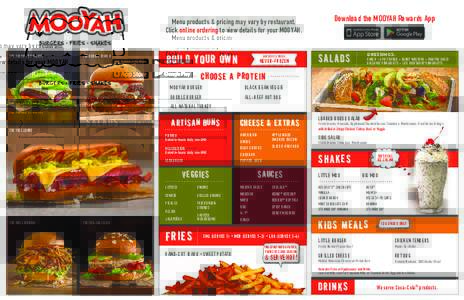 Menu products & pricing may vary by restaurant. Click online ordering to view details for your MOOYAH. THE FARMER’S FAVORITE  THE DOUBLE DIABLO