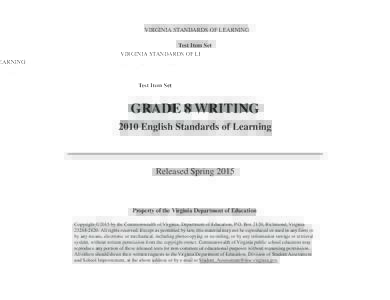 VIRGINIA STANDARDS OF LEARNING Test Item Set GRADE 8 WRITING 2010 English Standards of Learning