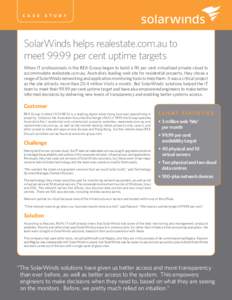 c a s e  stu dy SolarWinds helps realestate.com.au to meetper cent uptime targets