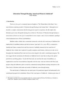 Walker 1 of 18  Liberation Through Hearing: Sound and Music in Sukhāvatī1 Trent Walker  1. Introduction