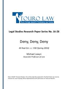 Legal Studies Research Paper Series NoDeny, Deny, Deny 44 Real Est. L.JSpringMichael Lewyn