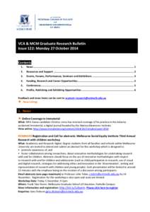 VCA & MCM Graduate Research Bulletin Issue 122: Monday 27 October 2014 Contents 1.  News ...................................................................................................................................