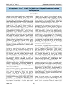 North Pacific Marine Science Organization   PICES Press Vol. 19, No. 1 Ecosystems 2010: Global Progress on Ecosystem-based Fisheries Management
