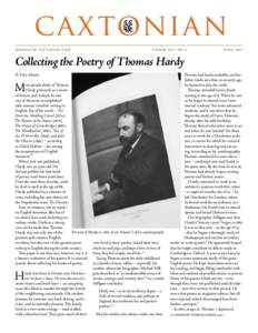 caxtonian JOURNAL OF THE CAXTON CLUB VOLUME XVII, NO. 4	 APRILCollecting the Poetry of Thomas Hardy