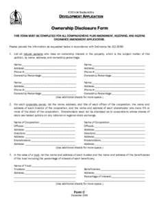 CITY OF SARASOTA  DEVELOPMENT APPLICATION Ownership Disclosure Form THIS FORM MUST BE COMPLETED FOR ALL COMPREHENSIVE PLAN AMENDMENT, REZONING, AND REZONE