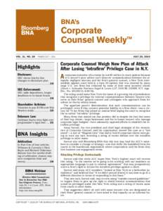 BNA’s  Corporate Counsel Weekly™ VOL. 31, NO. 28