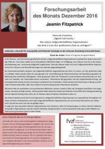 Forschungsarbeit des Monats Dezember 2016 Jasmin Fitzpatrick Thema der Promotion:  „Digital Civil Society –