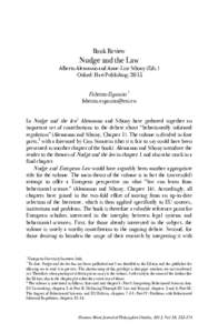 Cognitive biases / Behavior / Behavioral finance / Political philosophy / Psychology / Problem solving / Behavioral economics / Libertarianism in the United States / Nudge / Alberto Alemanno / Choice architecture / Cass Sunstein