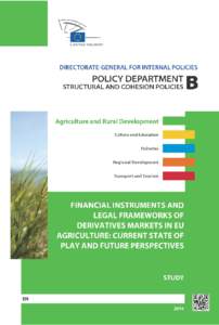 DIRECTORATE-GENERAL FOR INTERNAL POLICIES POLICY DEPARTMENT B: STRUCTURAL AND COHESION POLICIES AGRICULTURE AND RURAL DEVELOPMENT  FINANCIAL INSTRUMENTS AND LEGAL