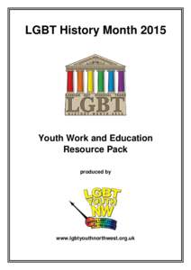 LGBT History MonthYouth Work and Education Resource Pack produced by