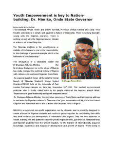Youth Empowerment is key to Nationbuilding: Dr. Mimiko, Ondo State Governor By Dare Lasisi, African Outlook.