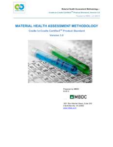 Material Health Assessment Methodology – Cradle to Cradle Certified CM  Product Standard, Version 3.0
