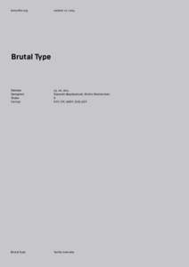 brownfox.org  verison 1.0 – 2014 Brutal Type