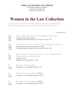 APPELLATE DIVISION LAW LIBRARY M. Dolores Denman Courthouse 50 East Avenue, Suite 100 Rochester, NY[removed]Women in the Law Collection