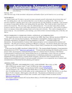 Tom Fagan K7DF Section Manager  www.az-arrl.org FebruaryThe full color copy of this newsletter with pictures and hamfest flyers can be found at www.az-arrl.org) NETWORKING