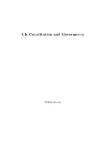 UK Constitution and Government  Wikibooks.org March 21, 2013