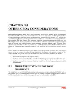 CHAPTER 5.0 OTHER CEQA CONSIDERATIONS California Environmental Quality Act (CEQA) Guidelines Sectionrequires that an Environmental Impact Report (EIR) contain a brief statement disclosing the reasons why various p