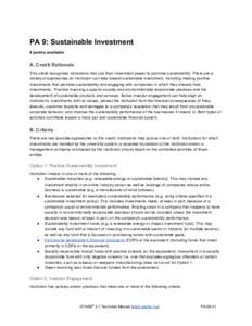 PA 9: Sustainable Investment  4 points available  A. Credit Rationale  This credit recognizes institutions that use their investment power to promote sustainability. There are a  variety of app