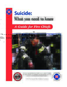 ®  Suicide: What you need to know A Guide for Fire Chiefs