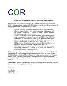 COR Center for Organizational ResearchAnnual Report We appreciate your continued support of the Center for Organizational Research (COR). Enclosed please find the CORAnnual Report. Below are some of