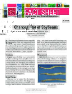 FACT SHEET Agriculture and Natural Resources AC[removed]Charcoal Rot of Soybeans