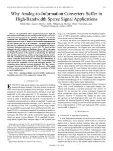 IEEE TRANSACTIONS ON CIRCUITS AND SYSTEMS—I: REGULAR PAPERS, VOL. 60, NO. 9, SEPTEMBERWhy Analog-to-Information Converters Suffer in High-Bandwidth Sparse Signal Applications