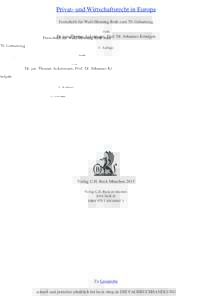 Privat- und Wirtschaftsrecht in Europa Festschrift für Wulf-Henning Roth zum 70. Geburtstag von Dr. jur. Thomas Ackermann, Prof. Dr. Johannes Köndgen 1. Auflage