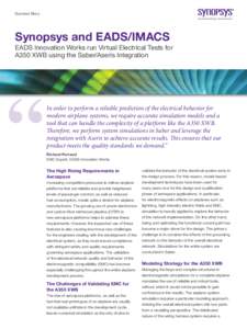 Success Story  Synopsys and EADS/IMACS EADS Innovation Works run Virtual Electrical Tests for A350 XWB using the Saber/Aseris Integration