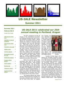 US-IALE Newsletter Summer 2011 Summer 2011 US-IALE 2011 celebrated our 26th annual meeting in Portland, Oregon
