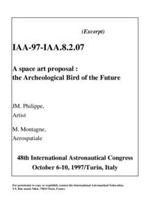 (Excerpt)  IAA-97-IAA[removed]A space art proposal : the Archeological Bird of the Future