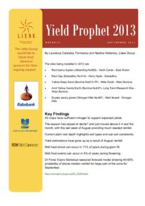Yield Prophet 2013 R E P O R T 4 The Liebe Group would like to thank their