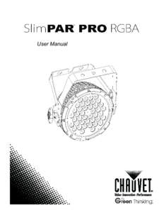 SlimPAR Pro RGBA User Manual Rev. 3