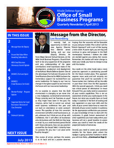 Missile Defense Agency  Office of Small Business Programs Quarterly Newsletter | April 2013