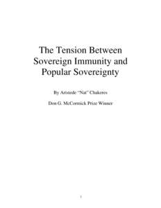 The Tension Between Sovereign Immunity and Popular Sovereignty By Aristede “Nat” Chakeres Don G. McCormick Prize Winner