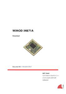 WiMOD iM871A Datasheet Document ID: IMST GmbH