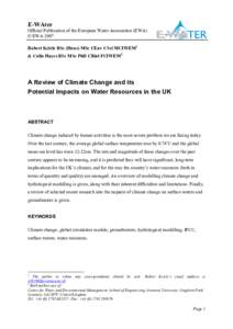E-WAter Official Publication of the European Water Association (EWA) © EWA 2007 Robert Keirle BSc (Hons) MSc CEnv CSci MCIWEM1 & Colin Hayes BSc MSc PhD CBiol FCIWEM2