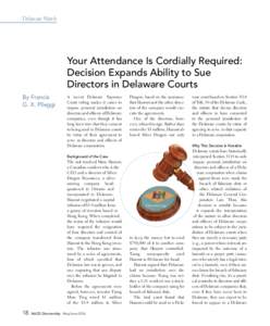 Delaware Watch  Your Attendance Is Cordially Required: Decision Expands Ability to Sue Directors in Delaware Courts By Francis