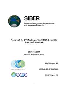 SIBER Sustained Indian Ocean Biogeochemistry and Ecosystem Research Report of the 2nd Meeting of the SIBER Scientific Steering Committee