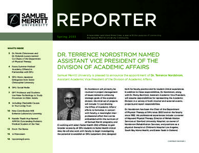 Reporter Spring 2013 A newsletter published three times a year with the purpose of connecting the Samuel Merritt University Community