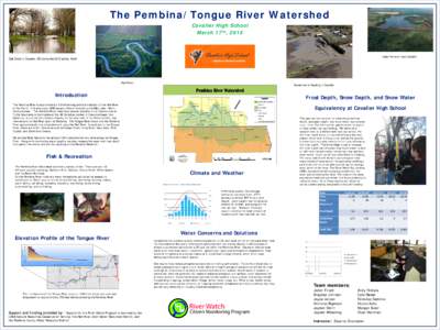 The Pembina/Tongue River Watershed Cavalier High School March 17th, 2015 Lake Renwick near Cavalier